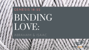 Binding Love Abraham Isaac