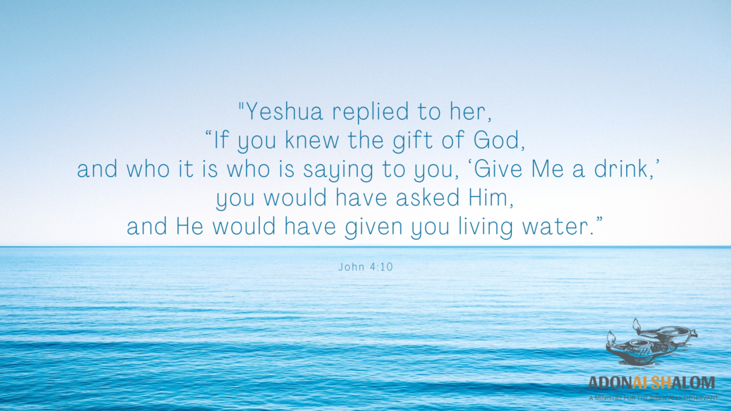 John 4 10 Yeshua Living Water