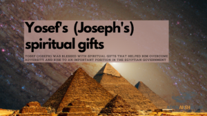Yosef spiritual gifts Joseph