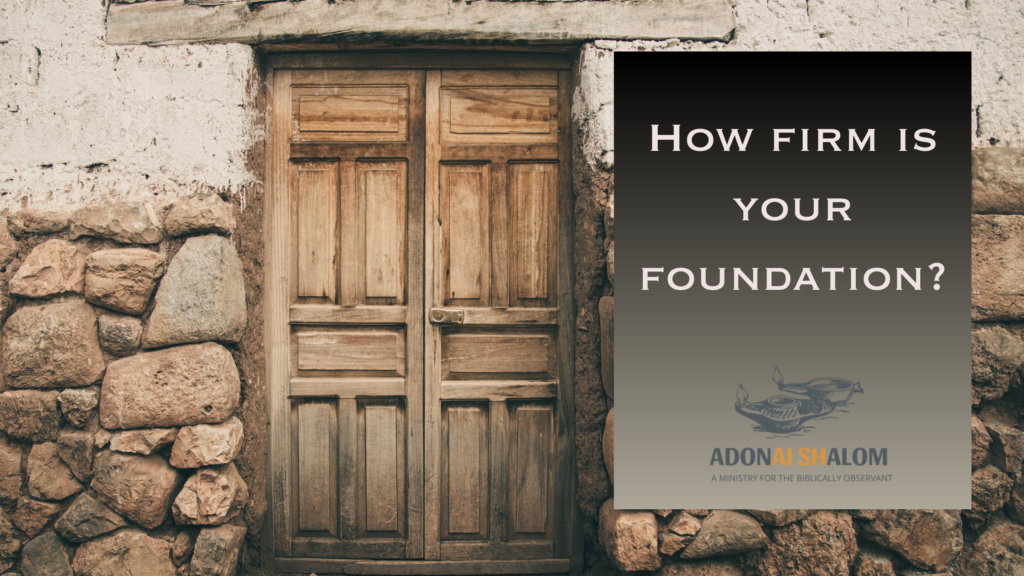 How firm is your foundation?