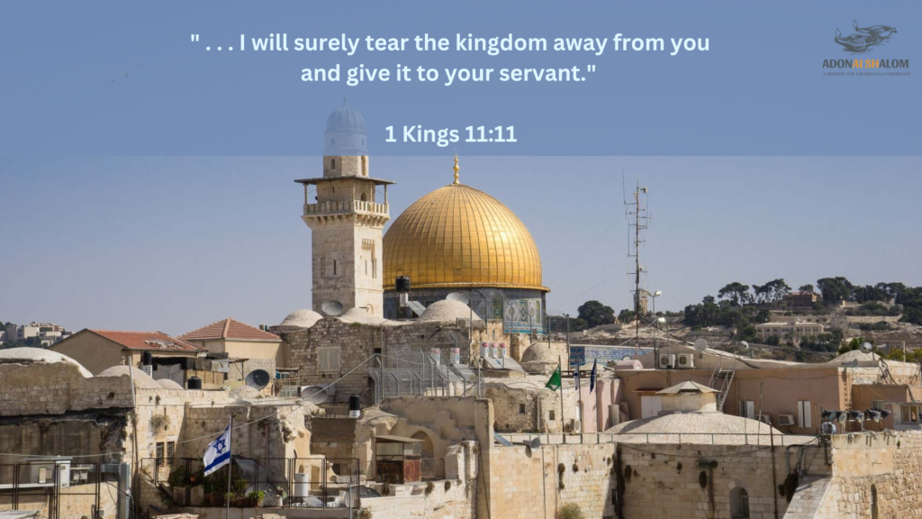 I will surely tear the kingdom away from you and give it to your servant