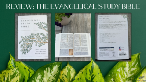 Evangelical Study Bible NKJV Thomas Nelson review on Adonai Shalom blog