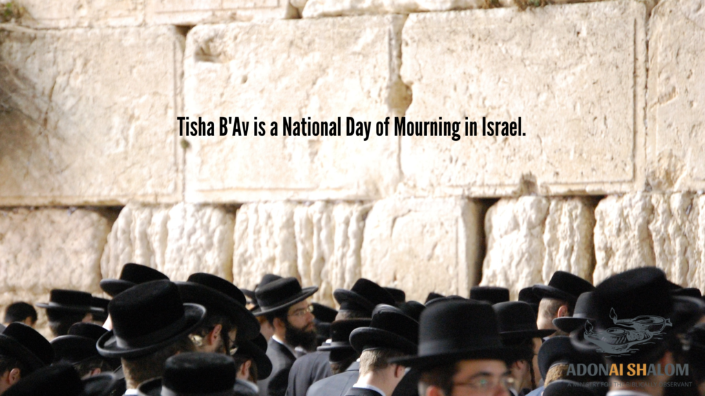 Tisha b'Av National Day of Mourning in Israel