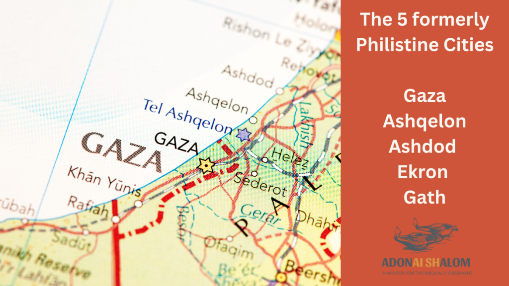 5 Formerly Philistine Cities Gaza Ashkelon Ashdod Ekron Gath