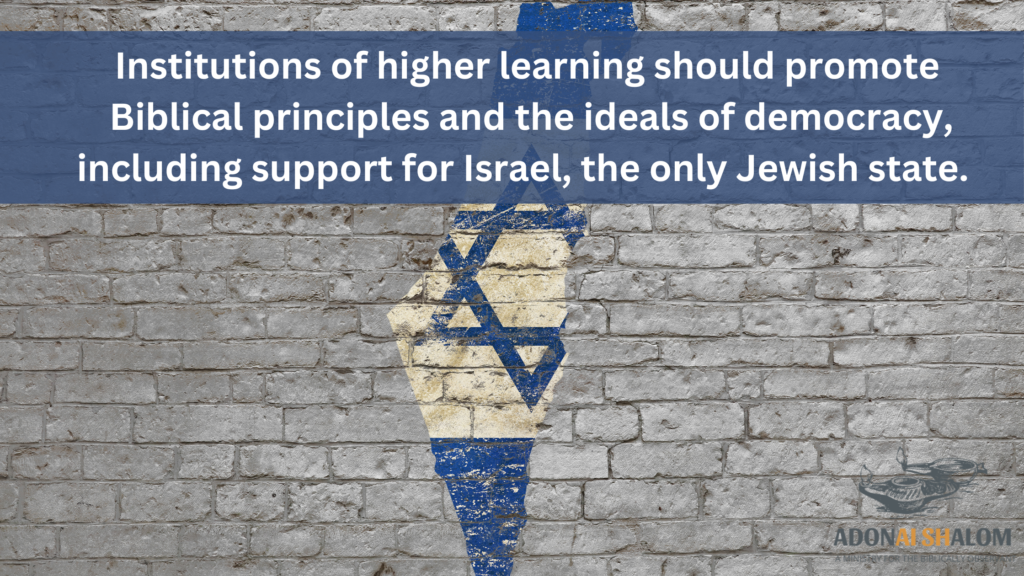Institutions of higher learning should promote Biblical principles and the ideals of democracy