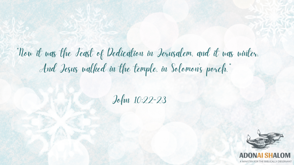 John 10 22 23 Feast of Dedication Hanukkah