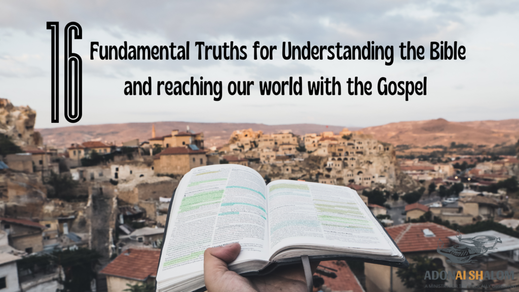 16 Fundamental Truths for understanding the Bible and reaching our world with the Gospel