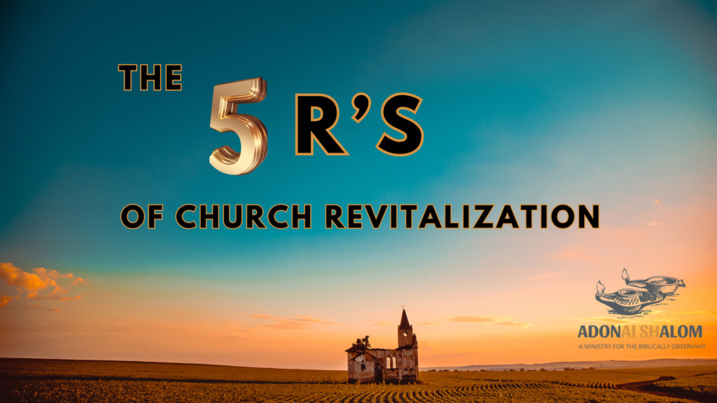 The Five Rs of Church Revitalization