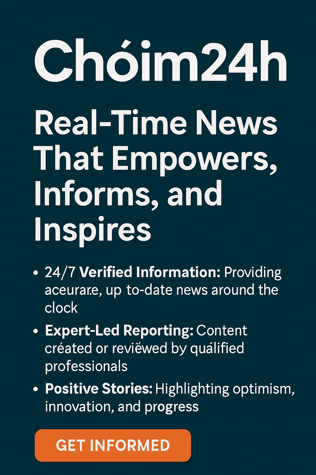 Chóim24h: Real Time News That Empowers Informs and Inspires